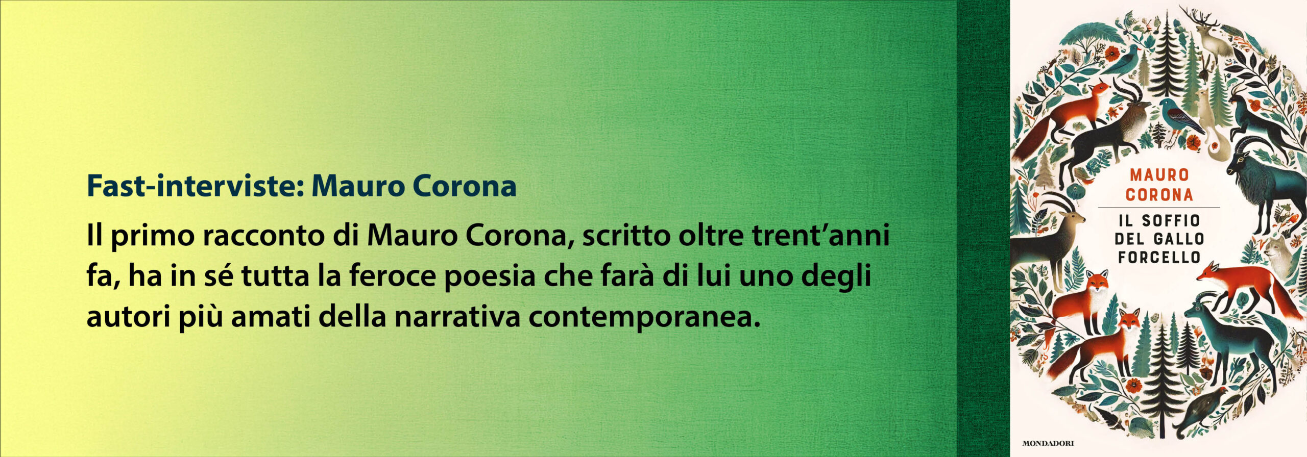Di padri, silenzi e montagna: Il soffio del gallo forcello di Mauro Corona