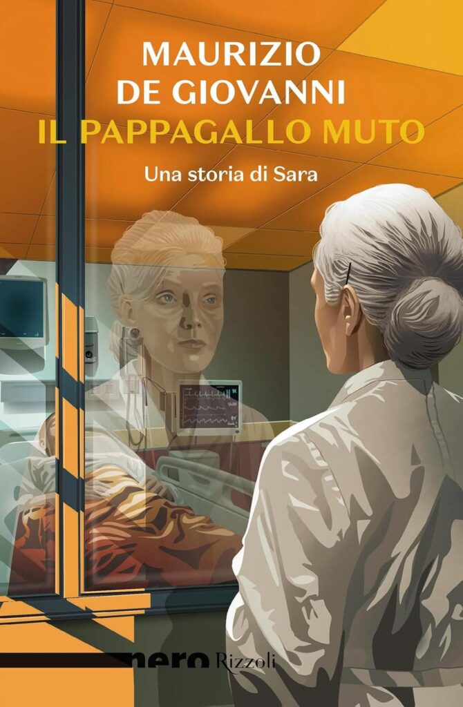 Il pappagallo muto. Una storia di Sara, di Maurizio De Giovanni, Rizzoli