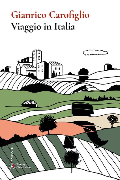 Novità libri gennaio 2026. Copertina del libro di Gianrico Carofiglio, Viaggio in Italia