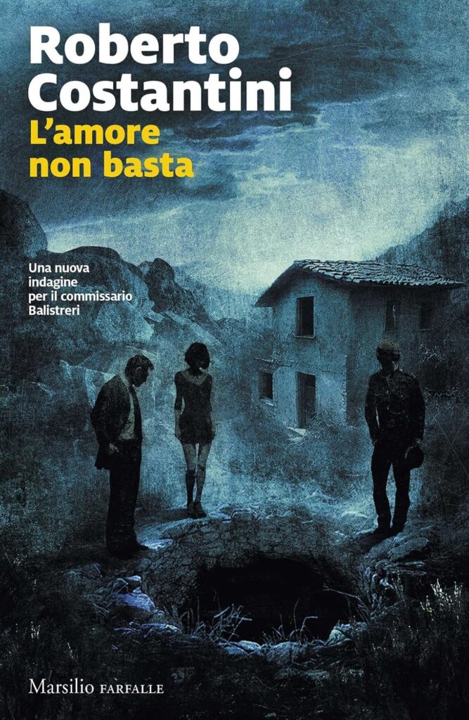 Libri in uscita marzo 2026: Copertina di L'amore non basta di Roberto Costantini
