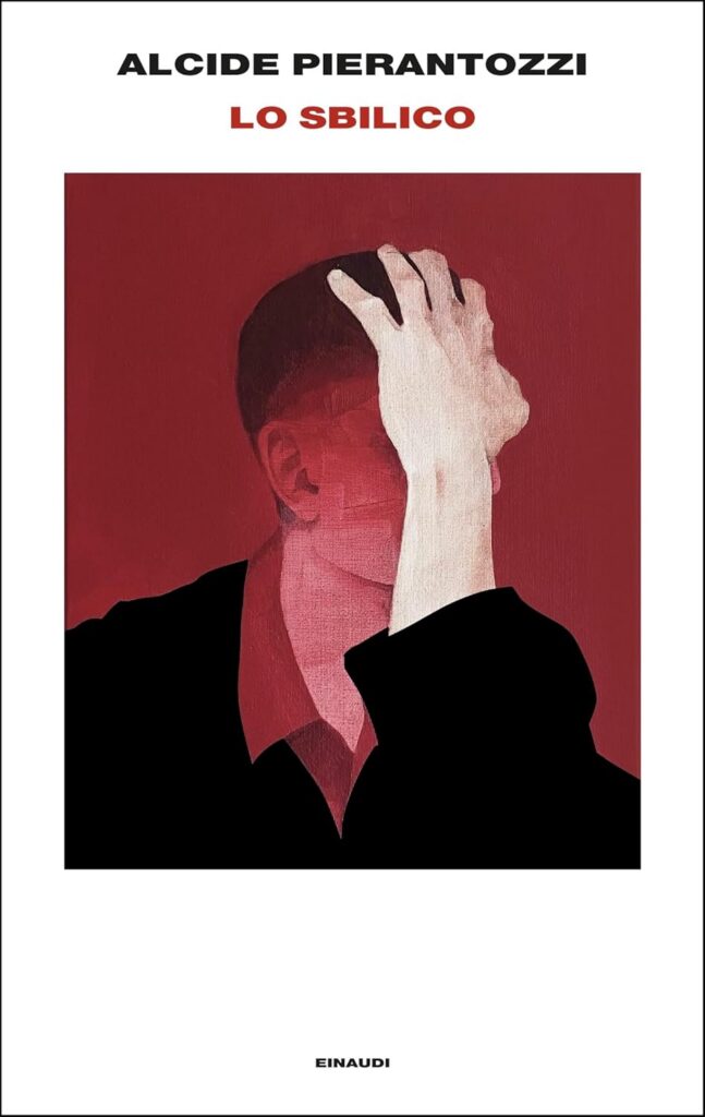 Premio Strega 2026: la dozzina. Lo sbilico, di Alcide Pierantozzi, Einaudi