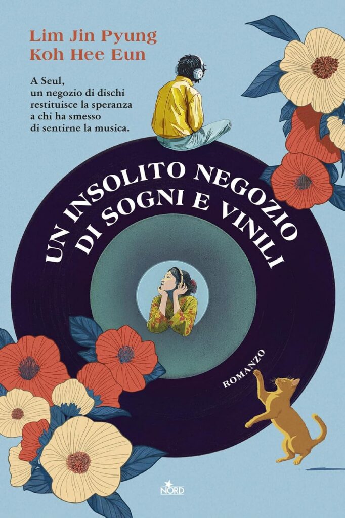 Libri in uscita aprile 2026
Un insolito negozio di sogni e vinili, di Jin Pyung Lim, Nord