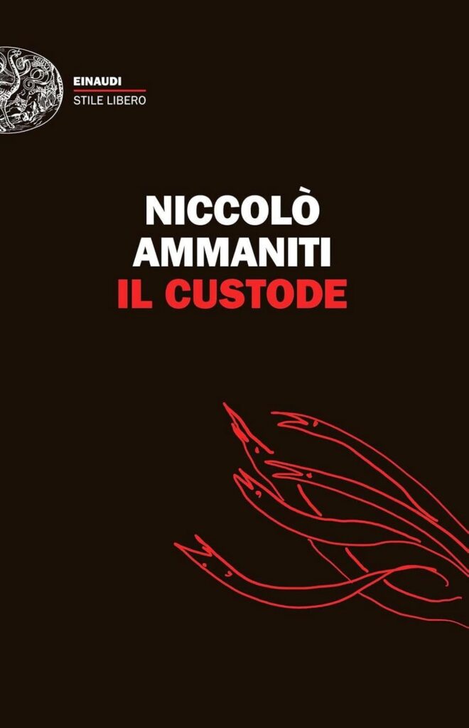 Libri da leggere in estate: Il custode – Niccolò Ammaniti (Einaudi)