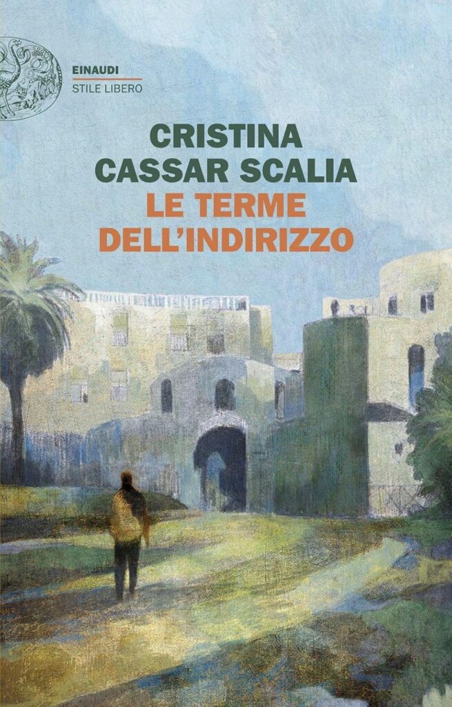 Libri da leggere in estate: Le terme dell'Indirizzo – Cristina Cassar Scalia (Einaudi)