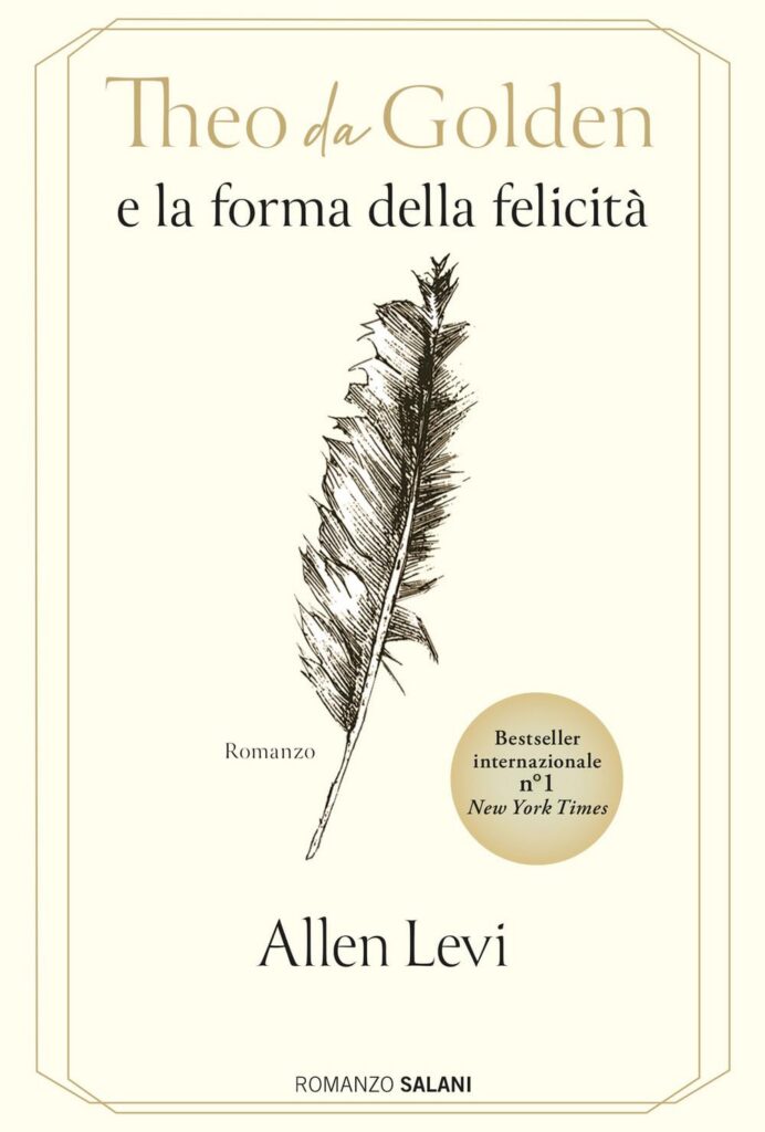 Libri da leggere in estate: Theo da Golden e la forma della felicità – Allen Levi (Salani)