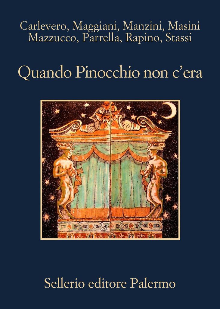 Copertina del libro Quando Pinocchio non c'era a cura di Antonio Manzini, Sellerio